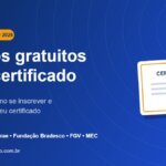 Cursos gratuitos com certificado: guia completo com as melhores plataformas